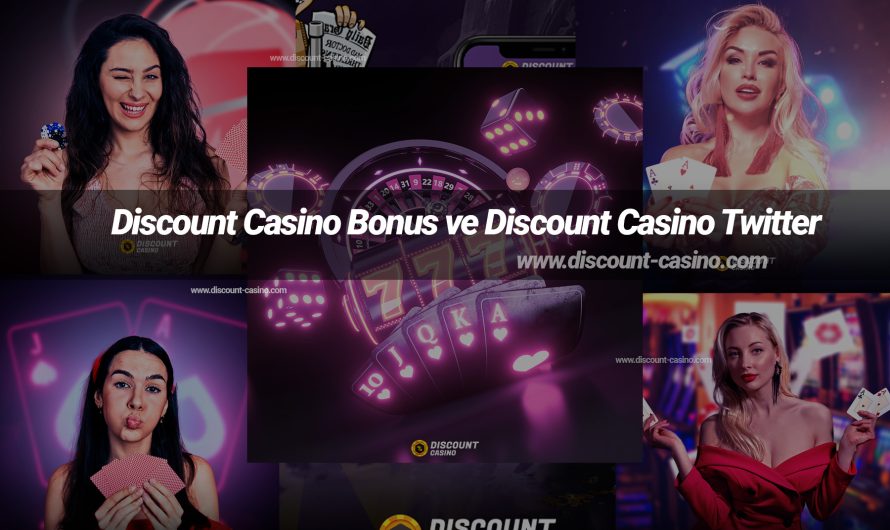 Discount Casino Bonus ve Discount Casino Twitter