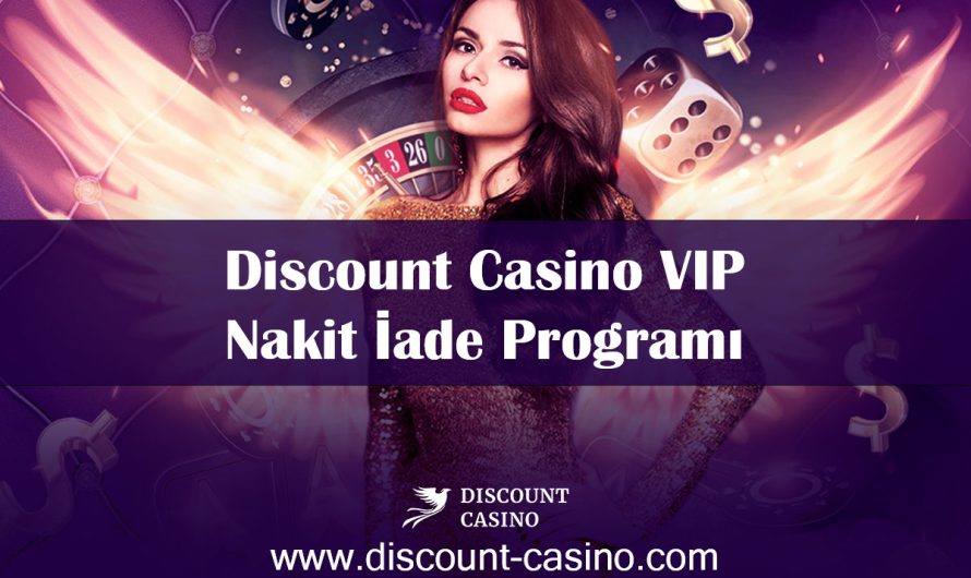 Discount Casino VIP Programı 