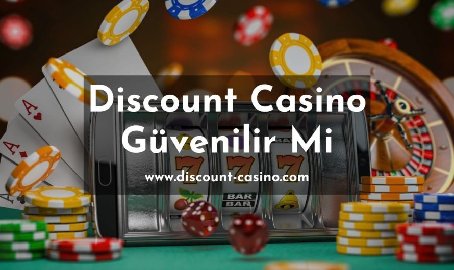 Discount Casino Güvenilir Mi